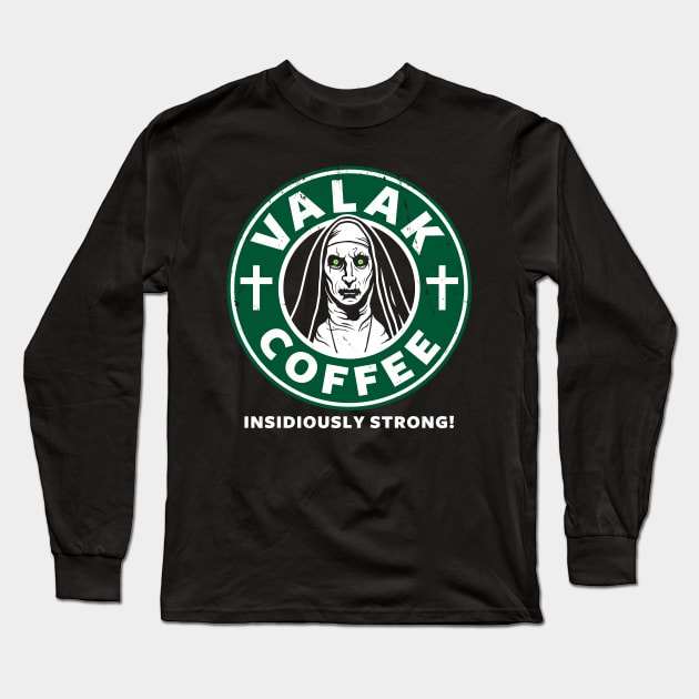 Scary Black Coffee Gift For Horror And Coffee Lovers Long Sleeve T-Shirt by BoggsNicolas